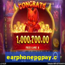 earphonepgpay.com