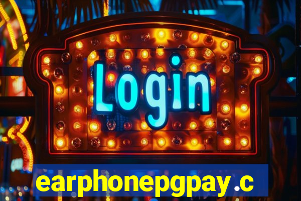 earphonepgpay.com