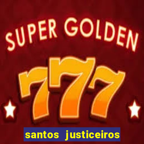 santos justiceiros 2 dublado torrent