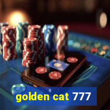 golden cat 777