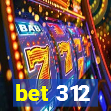 bet 312