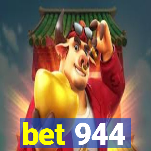 bet 944