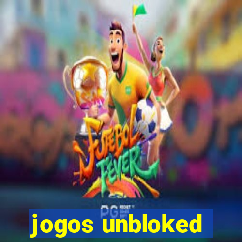 jogos unbloked