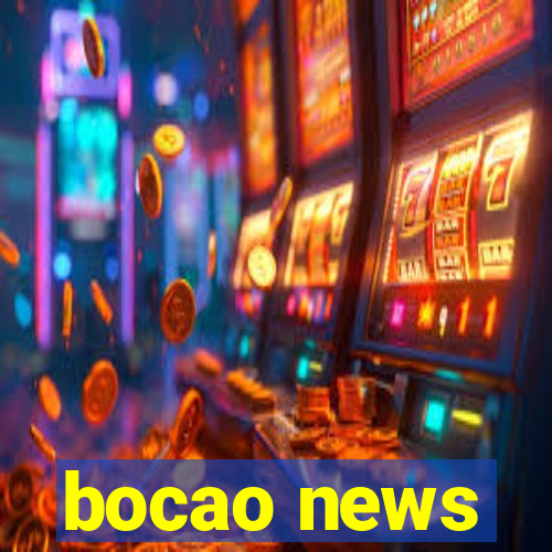 bocao news