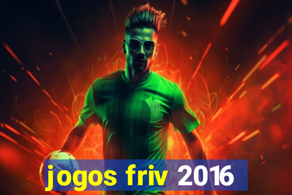 jogos friv 2016