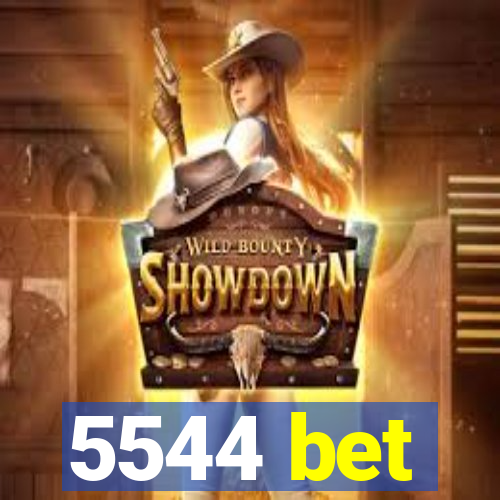 5544 bet