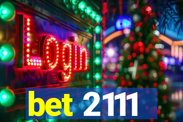 bet 2111