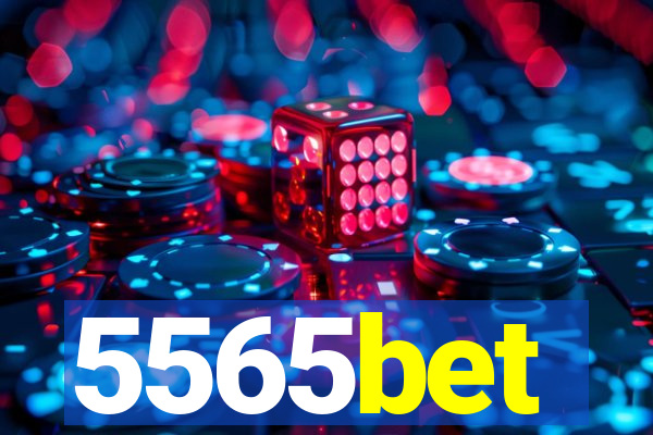 5565bet