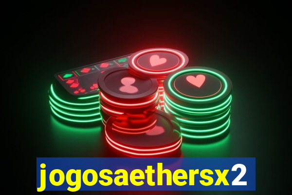 jogosaethersx2