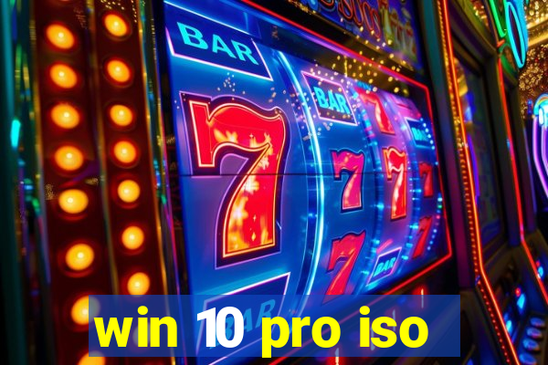 win 10 pro iso