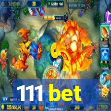 111 bet