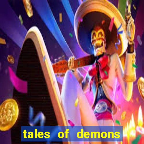 tales of demons and gods saikai