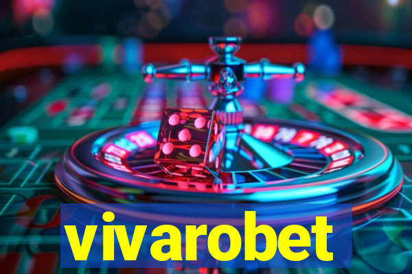 vivarobet