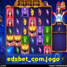 edsbet_com.jogos.app