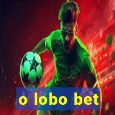 o lobo bet