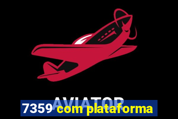 7359 com plataforma