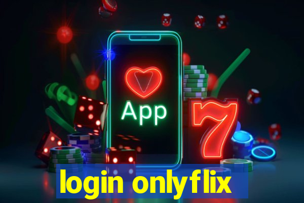 login onlyflix