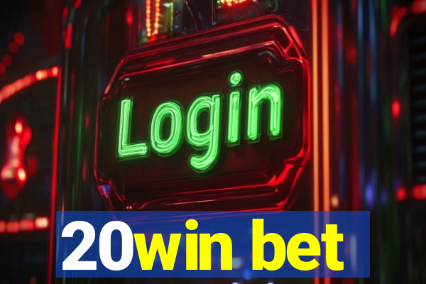 20win bet