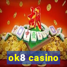 ok8 casino