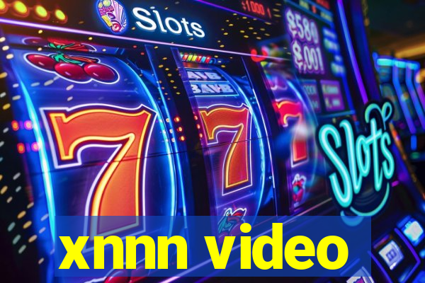 xnnn video