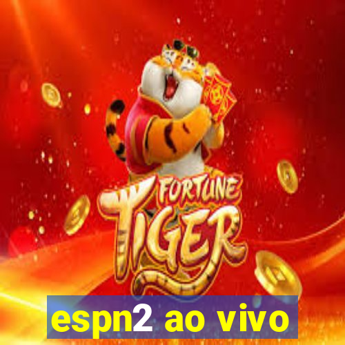 espn2 ao vivo