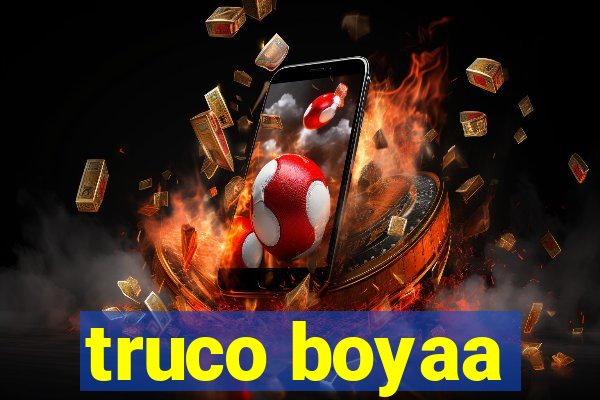 truco boyaa