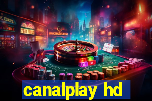 canalplay hd