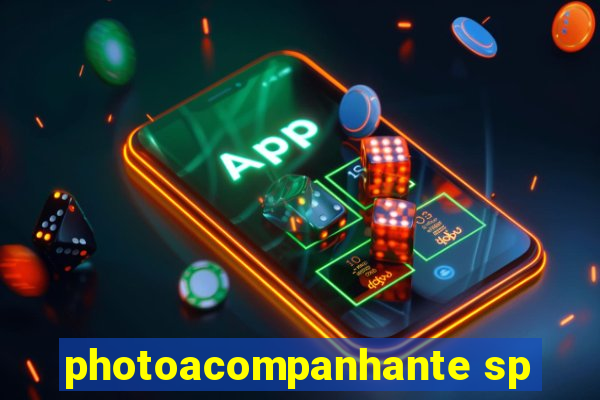 photoacompanhante sp