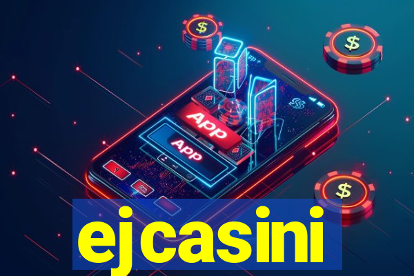 ejcasini