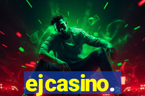 ejcasino.