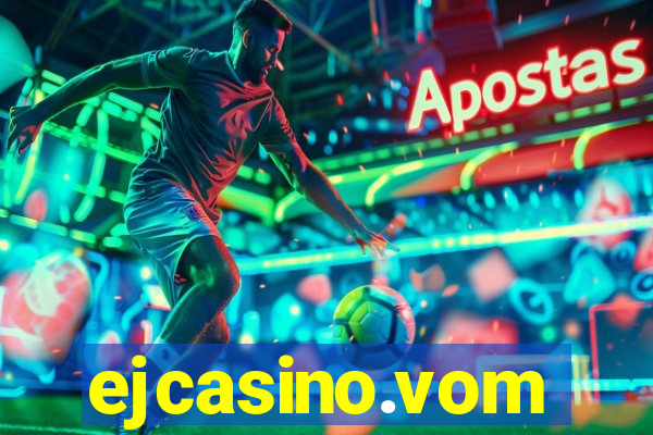 ejcasino.vom