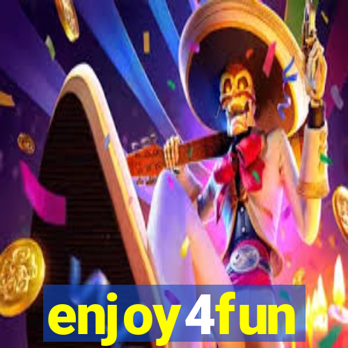 enjoy4fun