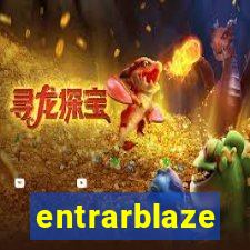 entrarblaze