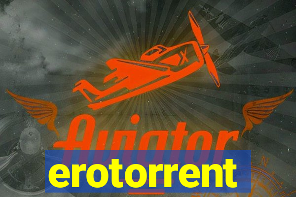 erotorrent