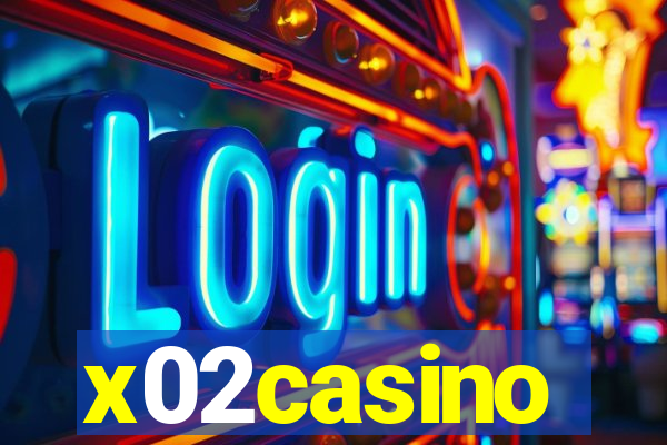 x02casino