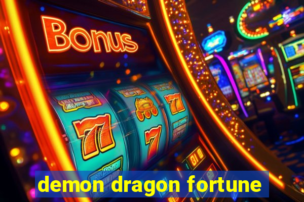 demon dragon fortune