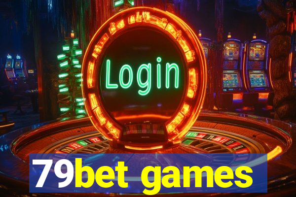 79bet games