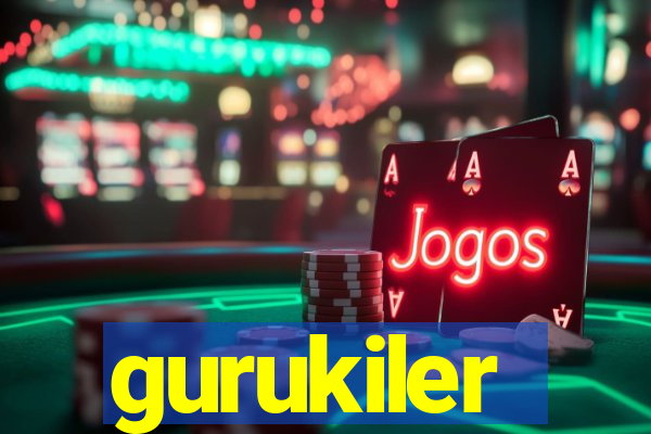 gurukiler