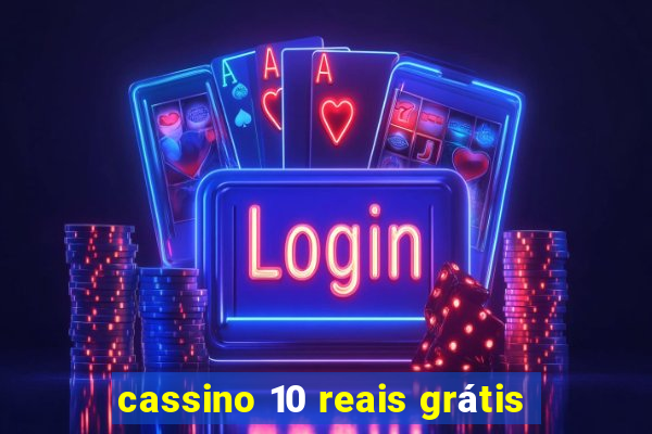 cassino 10 reais grátis