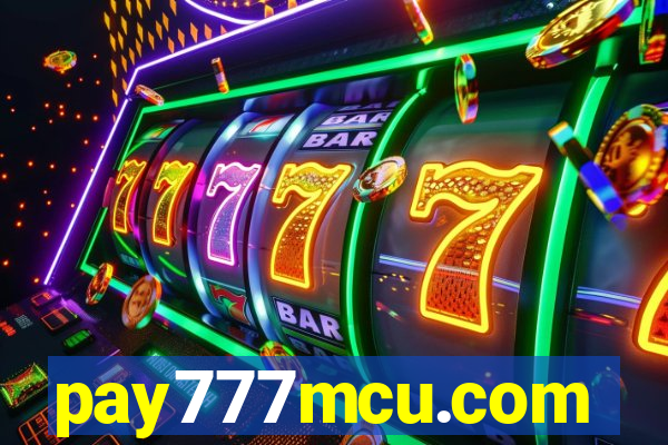 pay777mcu.com