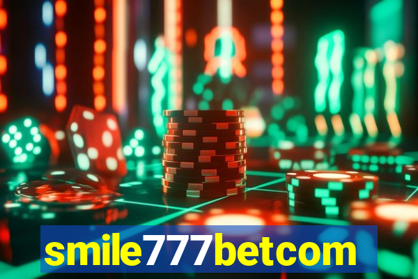 smile777betcom