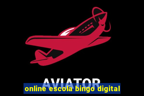 online escola bingo digital