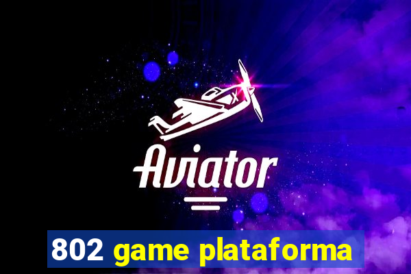 802 game plataforma