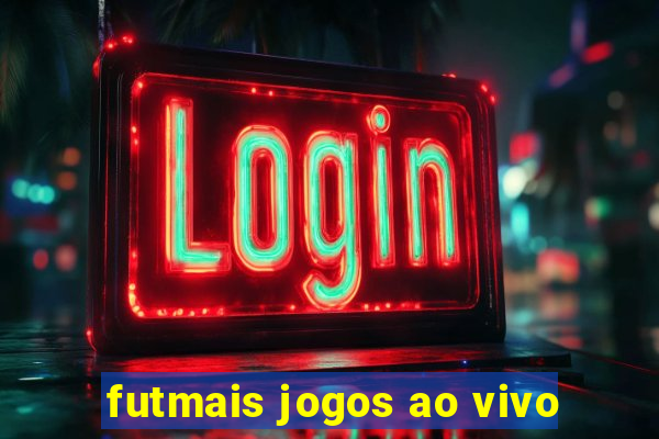 futmais jogos ao vivo