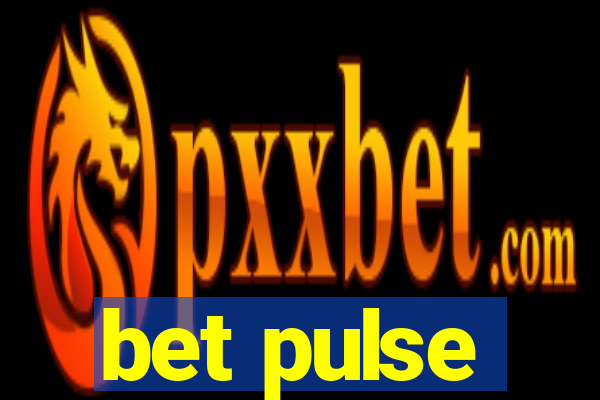 bet pulse