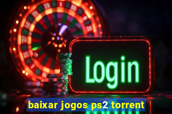 baixar jogos ps2 torrent