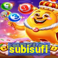 subisufi