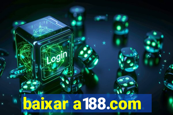 baixar a188.com