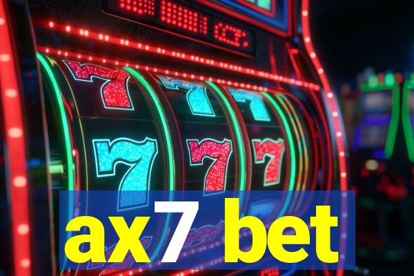 ax7 bet