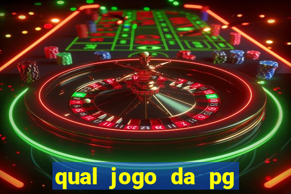 qual jogo da pg ta pagando agora